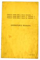 Fanuc Tape Drill Mate Model T Operators Manual